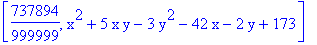[737894/999999, x^2+5*x*y-3*y^2-42*x-2*y+173]